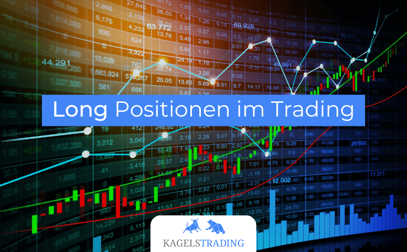 Long Positionen im Trading